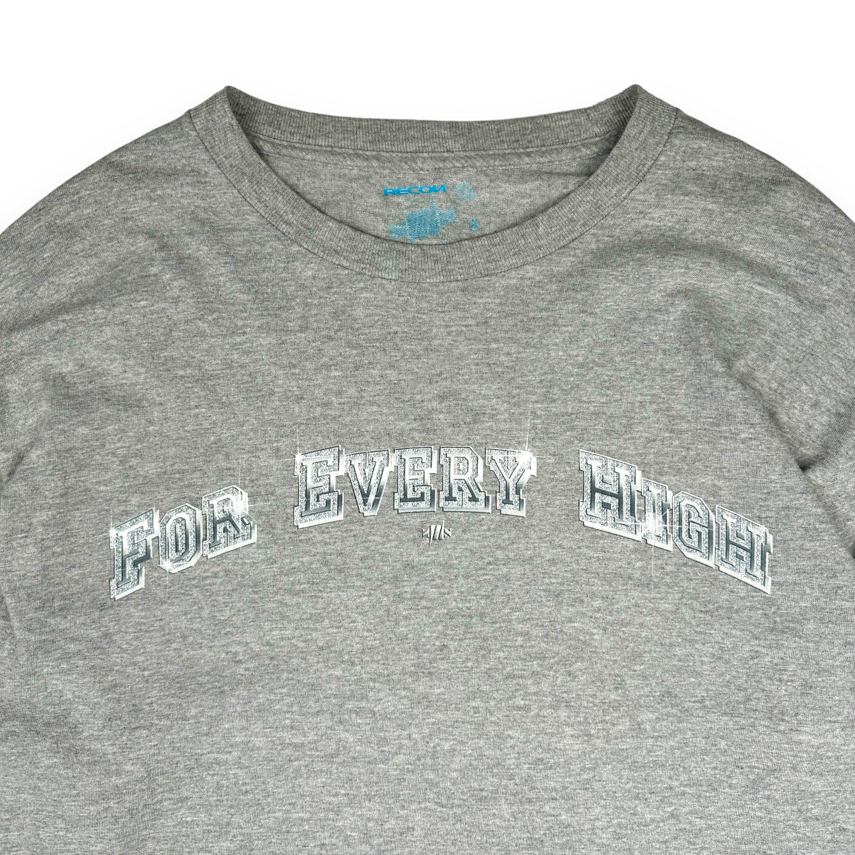 2000'S 'FOR EVERY HIGH & LOW' LONGSLEEVE T-SHIRT